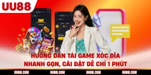 Hướng Dẫn Tải Game Xóc Đĩa Nhanh Gọn, Cài Đặt Dễ Chỉ 1 Phút